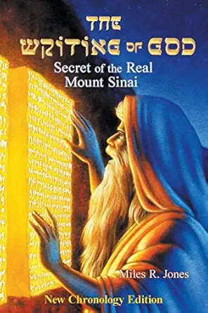 the writing of god secret of the real mount sinai 1st edition dr miles r jones 1539166414, 978-1539166412