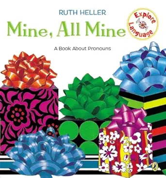 mine all mine a book about pronouns 1st edition ruth heller 0698117972, 978-0698117976