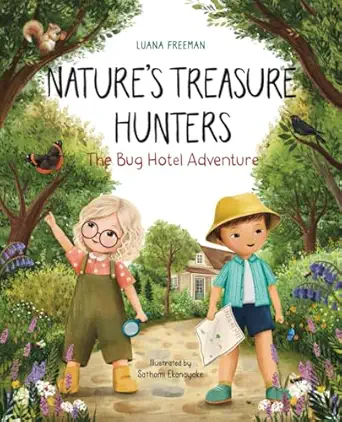 natures treasure hunters the bug hotel adventure 1st edition luana freeman ,sathomi ekanayake 1036900312,