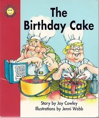 the birthday cake 1st edition joy cowley 0780248716, 978-0780248717
