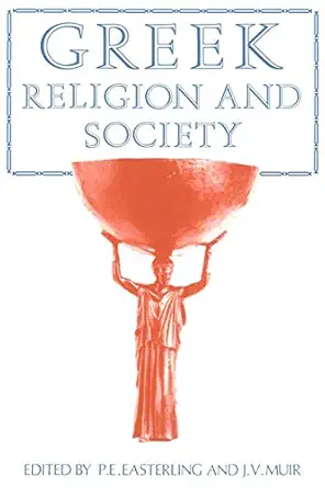 greek religion and society 1st edition p e easterling ,j v muir ,moses finley 0521287855, 978-0521287852