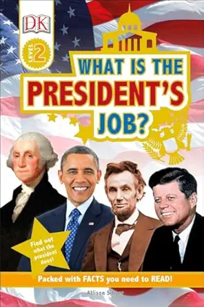 dk readers l2 what is the presidents job 1st edition allison singer ,dk 1465457488, 978-1465457486