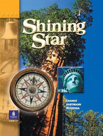 shining star level c 1st edition anna uhl chamot ,pamela hartmann ,jann huizenga 013093934x, 978-0130939340
