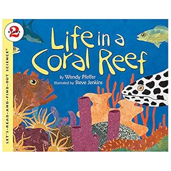 life in a coral reef 1st edition wendy pfeffer ,steve jenkins 0064452220, 978-0064452229