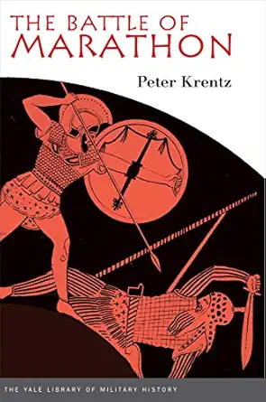 the battle of marathon 1st edition peter krentz 0300177666, 978-0300177664