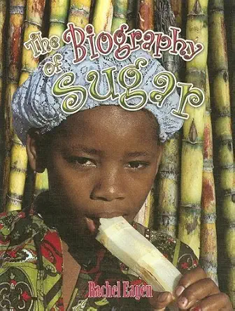 the biography of sugar 1st edition rachel eagen 0778724859, 978-0778724858