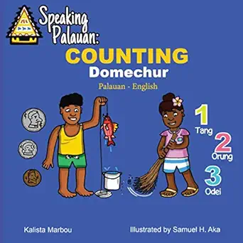 speaking palauan domechur counting in palauan 1st edition kalista marbou ,samuel h aka 1736227254,