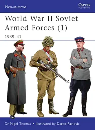 world war ii soviet armed forces 1939a 41 1st edition nigel thomas ,darko pavlovic 1849084009, 978-1849084000