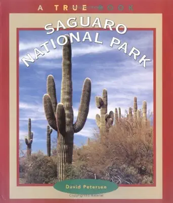 saguaro national park 1st edition david petersen 051626771x, 978-0516267715