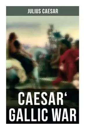 caesar gallic war an account of caesars campaign in celtic gaul 1st edition julius caesar ,w a mcdevitte ,w s