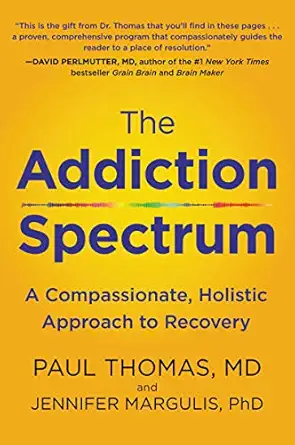 addiction spectrum 1st edition paul thomas 0062836897, 978-0062836892