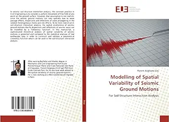 modelling of spatial variability of seismic ground motions for soil structure interaction analysis 1st