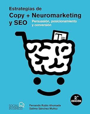 estrategias de copy + neuromarketing y seo persuasia n posicionamiento y conversia n 1st edition salima sa
