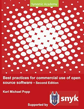 best practices for commercial use of open source software business models processes and tools for managing