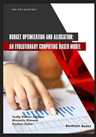 budget optimization and allocation an evolutionary computing based model 1st edition sudip kumar sahana