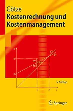 kostenrechnung und kostenmanagement 1st edition uwe ga tze 3642118232, 978-3642118234