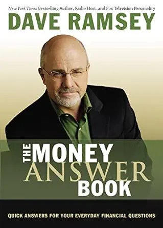 the money answer book quick answers for your everyday financial questions 1st edition dave ramsey 1404187790,
