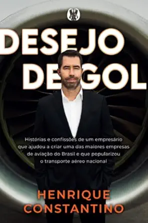 desejo de gol 1st edition henrique constantino 6587885241, 978-6587885247