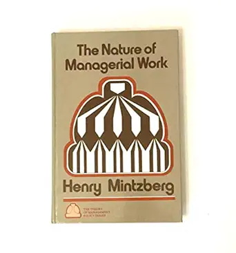 the nature of managerial work 1st edition henry mintzberg 0136104029, 978-0136104025