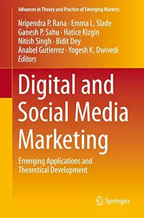 digital and social media marketing 1st edition rana 3030243737, 978-3030243739