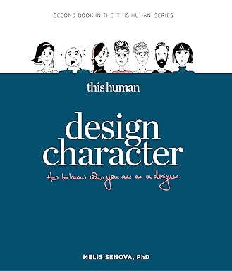 this human design character know who you are as a designer 1st edition melis senova 9063696523, 978-9063696528