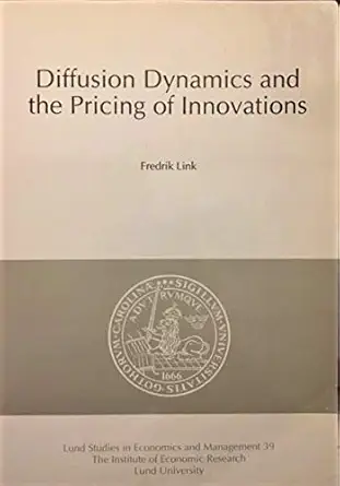 diffusion dynamics and the pricing of innovations 1st edition fredrik link 9179665039, 978-9179665036