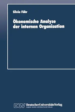 a konomische analyse der internen organisation 1st edition silvia fa hr 3824400839, 978-3824400836