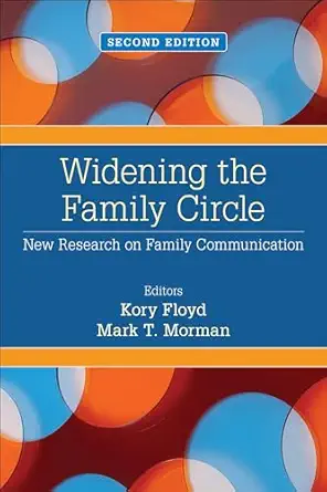 widening the family circle new research on family communication 1st edition kory w floyd ,mark t morman