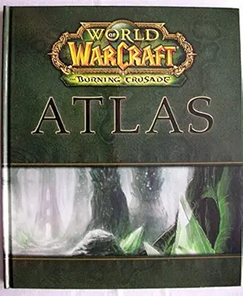 world of warcraft atlas the burning crusade 1st edition bradygames 0744009855, 978-0744009859