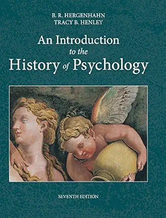 an introduction to the history of psychology 1st edition b hergenhahn ,tracy henley 1133958095, 978-1133958093