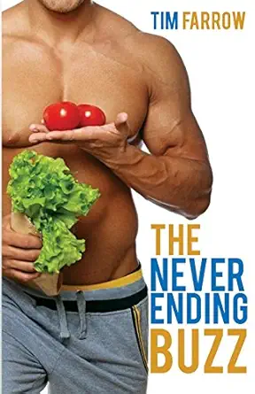the neverending buzz 1st edition tim farrow 1627471251, 978-1627471251