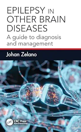 epilepsy in other brain diseases 1st edition johan zelano 1032815213, 978-1032815213