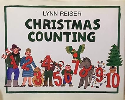 christmas counting 1st edition lynn reiser 0688106773, 978-0688106775