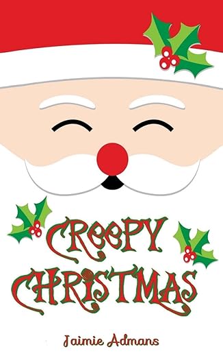 creepy christmas 1st edition jaimie admans 1493510703, 978-1493510702
