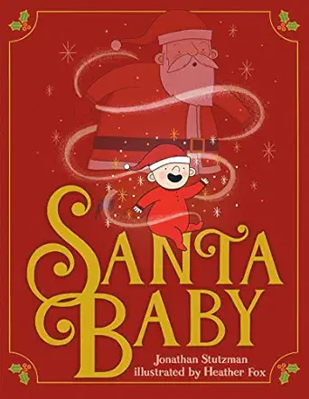 santa baby 1st edition jonathan stutzman ,heather fox 1250255619, 978-1250255617