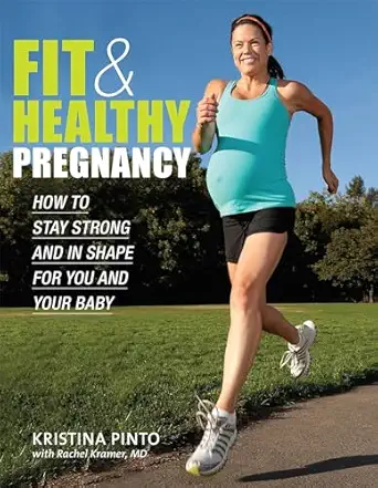 fit and healthy pregnancy how to stay strong and in shape for you and your baby how to stay strong and in