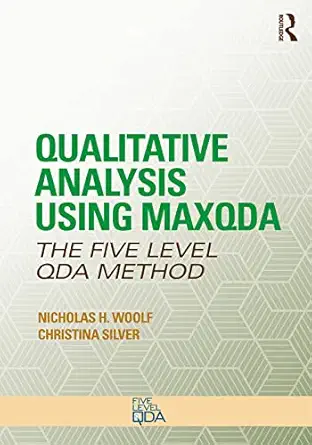 qualitative analysis using maxqda 1st edition nicholas h woolf ,christina silver 1138286192, 978-1138286191