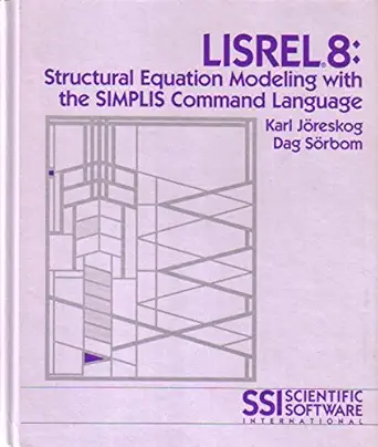 lisrel 8 structural equation modeling with the simplis command language 1st edition karl g ja reskog ,dag sa