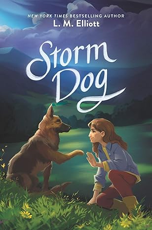 storm dog 1st edition l m elliott 0062430009, 978-0062430007