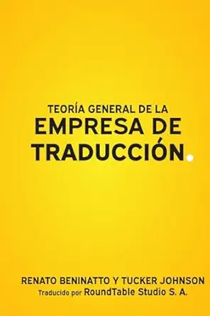 teora a general de la empresa de traduccia n 1st edition renato beninatto ,tucker johnson 1736944665,