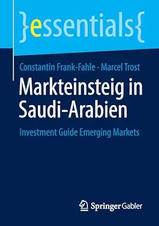 markteinsteig in saudi arabien investment guide emerging markets 1st edition constantin frank fahle ,marcel