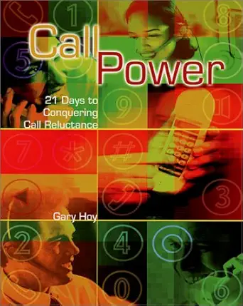 call power 21 days to conquering call reluctance 1st edition gary hoy 1929496133, 978-1929496136