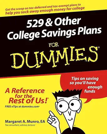 529 and other college savings plans for dummies 1st edition margaret a munro 0764537474, 978-0764537479