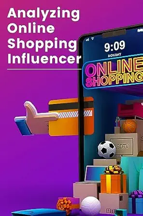 analyzing online shopping influencer 1st edition lakshman raj 713693625x, 978-7136936250