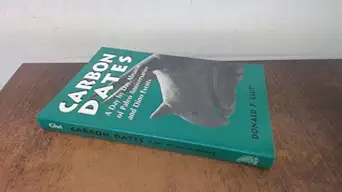 carbon dates a day by day almanac of paleo anniversaries and dino events 1st edition donald f glut