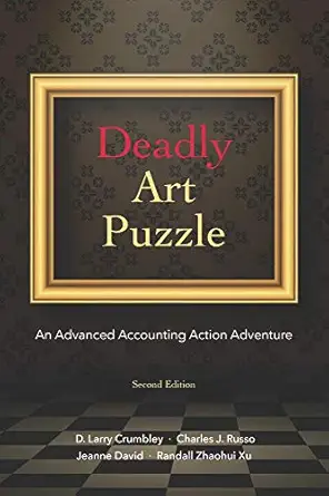 deadly art puzzle an advanced accounting action adventure 1st edition d larry crumbley ,charles russo ,jeanne