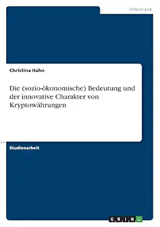 die bedeutung und der innovative charakter von kryptowa hrungen 1st edition christina hahn 3346804992,