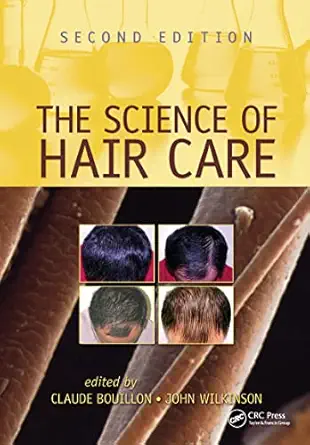 the science of hair care 1st edition claude bouillon ,john wilkinson 0824759699, 978-0824759698