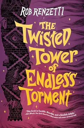 the twisted tower of endless torment #2 1st edition rob renzetti 0593519558, 978-0593519554
