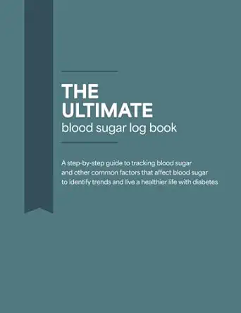 the ultimate blood sugar log book 1st edition kaycee parker 0999197347, 978-0999197349